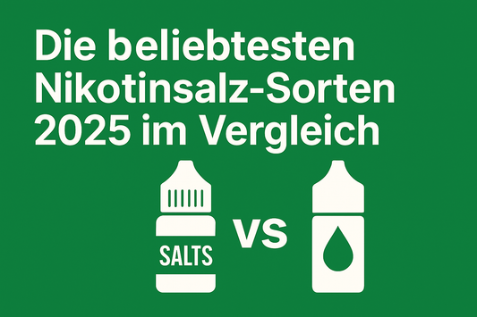 „Die beliebtesten Nikotinsalz-Sorten 2025 im Vergleich"