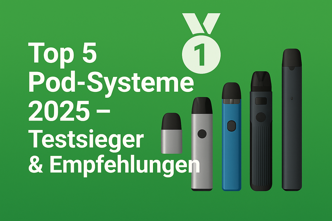 „Top 5 Pod-Systeme 2025 – Testsieger & Empfehlungen"